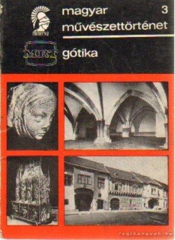 Entz Géza - Gótika Entz Géza - Gótika, Budapest 1970 antikvár könyv
