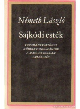 Németh László - Sajkódi esték Németh László - Sajkódi esték, Budapest 1974 antikvár könyv