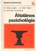 Dr. Séra László,Dr. Oláh Attila,Dr. Komlósi Annamária - Általános pszichológia az óvónői szakközépiskola II. osztálya számára