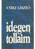 Csiki László - Idegen tollaim