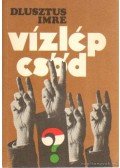 Dlusztus Imre - Vízlépcsőd