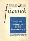 Gergely Attila - Intézmények építése a helyi közösségekben