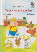 Richard Scarry - Tesz-vesz a kismalac