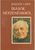 Bárdos Lajos - Írások népzenénkről