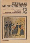 Szomjas Schiffert György,Csenki Imre - Népdalaink a magyar történelemben