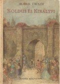 Twain, Mark - Koldus és királyfi