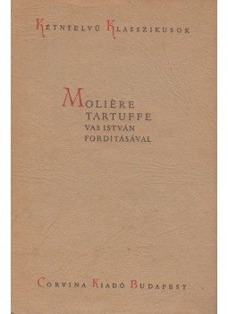 Moliére - Tartuffe Moliére - Tartuffe, Budapest 1957 antikvár könyv