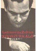 Latinovits Zoltán - Ködszurkáló