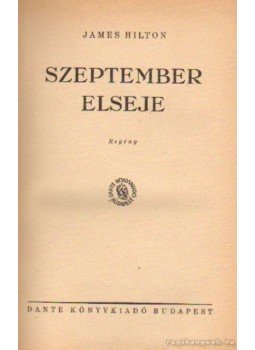 James Hilton - Szeptember elseje James Hilton - Szeptember elseje, Budapest 0 antikvár könyv