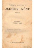 Eschstruth, Nataly V. - Zsugori néne