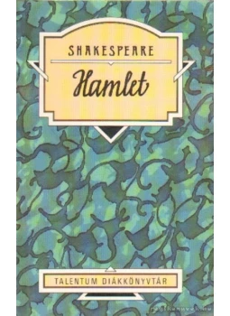 William Shakespeare - Hamlet William Shakespeare - Hamlet, 0 antikvár könyv