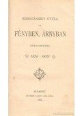 Rudnyászky Gyula - Fényben, árnyban