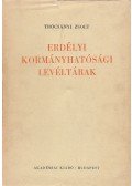 Trócsányi Zsolt - Erdélyi kormányhatósági levéltárak