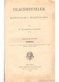 Dr. Mangold Lajos - Világtörténelem középtanodai használatra
