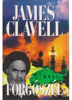 James Clavell - Forgószél James Clavell - Forgószél, Budapest 1997 antikvár könyv