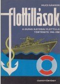 Mucs Sándor - A Dunai Katonai Flottilla története 1945-1980