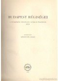 Gerevich László - Budapest régiségei