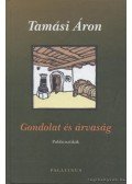 Tamási Áron - Gondolat és árvaság
