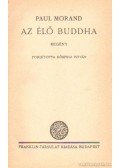 Morand, Paul - Az élő Buddha