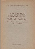 Bodó László dr. - A technika fejlődésének főbb állomásai