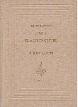 Erich Kästner - Emil és a detektívek / A két Lotti Erich Kästner - Emil és a detektívek / A két Lotti, Budapest 1961 antikvár könyv