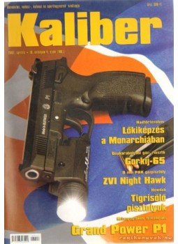 Vass Gábor - Kaliber 2007. április - 10. évf. 4. szám (108 ), Budapest 2007 antikvár könyv
