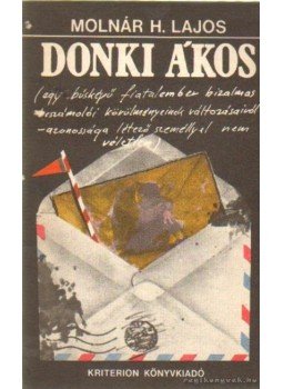 Molnár H. Lajos - Donki Ákos Molnár H. Lajos - Donki Ákos, Bukarest 1981 antikvár könyv