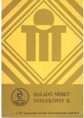Takács Jánosné - Haladó német nyelvkönyv II.