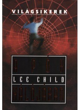 Lee Child - A pók hálójában Lee Child - A pók hálójában, Budapest 0 antikvár könyv