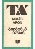 Tamási Áron - Ördögölő Józsiás
