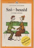 Garner, Alan,Allan Pease - Szó-beszéd