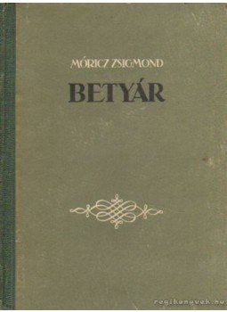 Móricz Zsigmond - Betyár Móricz Zsigmond - Betyár, Budapest 1954 antikvár könyv