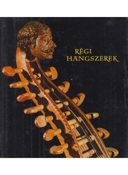 Gábry György - Régi hangszerek Gábry György - Régi hangszerek, Budapest 1975 antikvár könyv