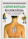 Tanner, John dr. - A kínzó hátfájás és gyógyítása