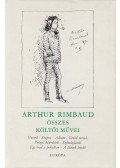 Rimbaud, Arthur - Arthur Rimbaud összes költői művei