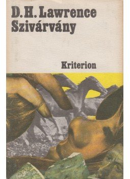 D. H. Lawrence - Szivárvány D. H. Lawrence - Szivárvány, Bukarest 1986 antikvár könyv