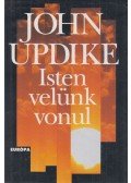 John Updike - Isten velünk vonul