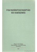Rigó János dr. - Folyadékfogyasztás és egészség