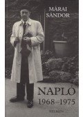 Márai Sándor - Napló 1968-1975