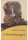Pálfalvi Nándor - A fészekfosztogató