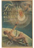 Dr. Tornyai János - Fáklya az Isten kezében