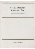 Papp János - Vitéz Mihály ébresztése