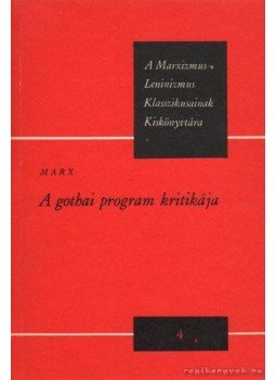 Karl Marx - A gothai program kritikája Karl Marx - A gothai program kritikája, Budapest 1977 antikvár könyv