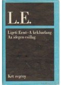 Ligeti Ernő - A kékbarlang - Az idegen csillag