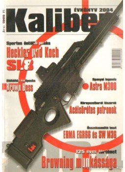 Kalmár Zoltán - Kaliber Évkönyv 2004. Kalmár Zoltán - Kaliber Évkönyv 2004., Budapest 2003 antikvár könyv