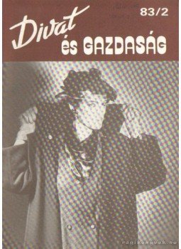 Szántó Ilona - Divat és gazdaság 83/2 Szántó Ilona - Divat és gazdaság 83/2, Budapest 1983 antikvár könyv