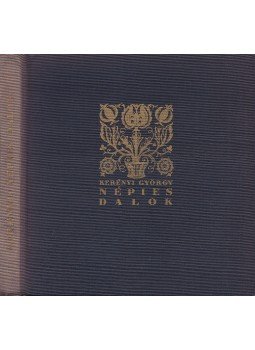 Kerényi György - Népies dalok Kerényi György - Népies dalok, Budapest 1961 antikvár könyv