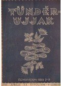 Körtvélyessi Benke Tibor ( főszerk.) - Tündérujjak 1944. április XX. évf. 4. (228.) szám