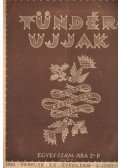 Körtvélyessi Benke Tibor ( főszerk.) - Tündérujjak 1944. február XX. évf. 2. (226.) szám