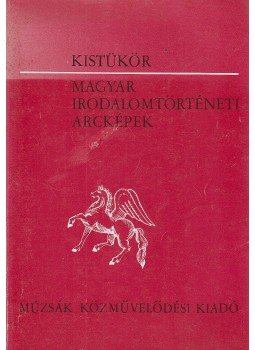 Pomogáts Béla - Kistükör Pomogáts Béla - Kistükör, Budapest 1985 antikvár könyv